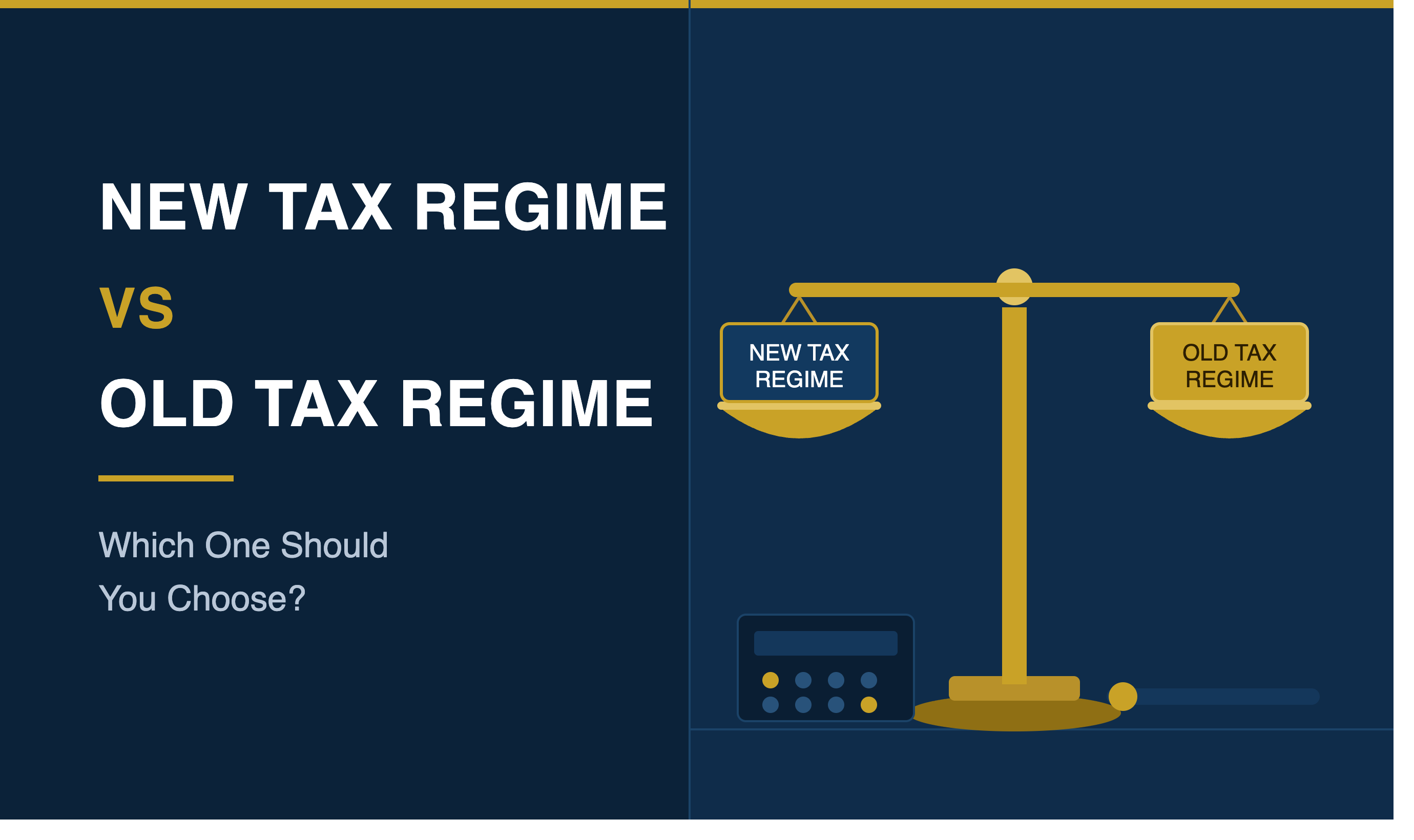 New Tax Regime vs Old Tax Regime: Which One Should You Choose?